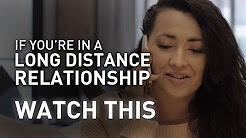 If You're In A Long Distance Relationship, Watch This