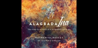 Alagbada Ina Ft. Victoria Orenze - Nathaniel Bassey Mp3 Download