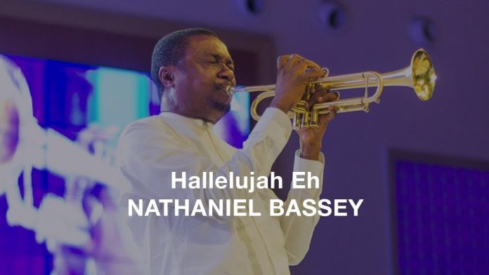 Nathaniel Bassey – “Hallelujah Eh”