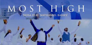 Nosa Ft. Nathaniel Bassey - Most High