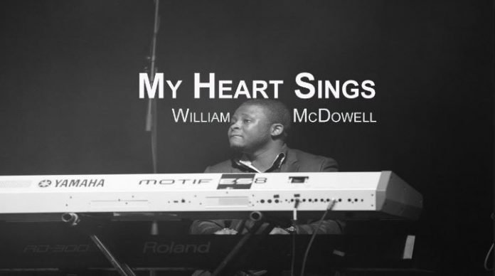 download-william-mcdowell-my-heart-sings-mp3-lyrics