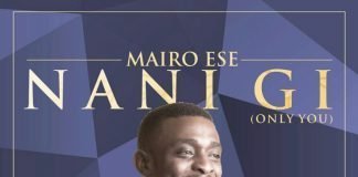 Nani Gi [Only You] - Mairo Ese