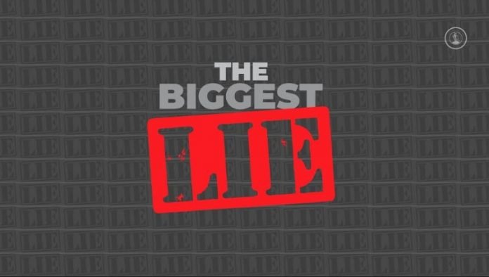 The Biggest lie