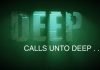 DEEP CALLS UNTO DEEP