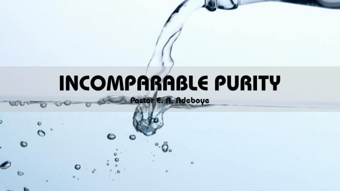 INCOMPARABLE PURITY