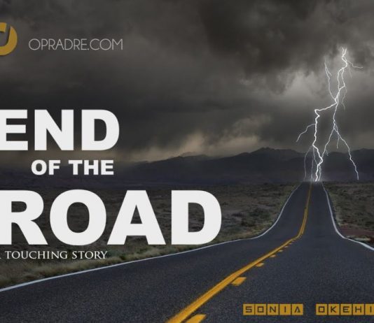 End of The Road Written by Sonia Okehie