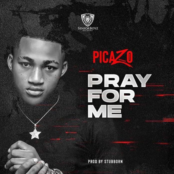 Picazo Pray For Me Mp3 Download