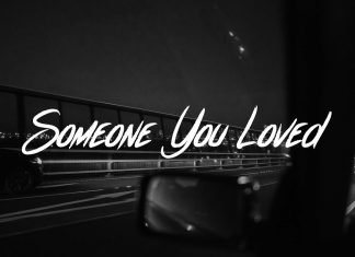 Someone You Loved - Lewis Capaldi Lyrics + Mp3 Download