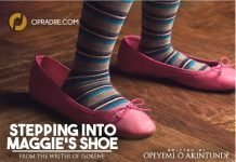 STEPPING INTO MAGGIE’S SHOE S.I.M.S Episode 4 by Opeyemi Ojerinde Akintunde