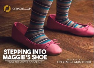 STEPPING INTO MAGGIE’S SHOE S.I.M.S Episode 4 by Opeyemi Ojerinde Akintunde