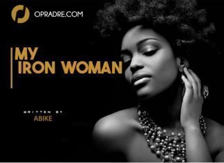 My Iron Woman Episode 1 Written by Abike