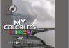 MY COLORLESS RAINBOW Episode 1 by Amah’s Heart