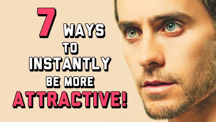 7 Ways To Make Yourself More Attractive by Kingsley Okonkwo