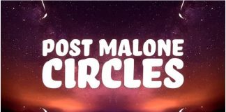 Post Malone – Circle Lyrics Mp3 Download