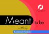 MEANT TO BE Episode 4 by Azeemah Salami