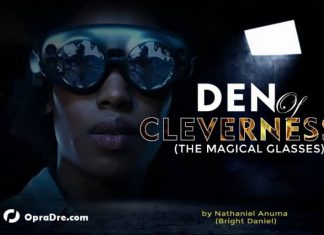 DEN OF CLEVERNESS 2 Episode 2 (THE EYEGLASSES) by Nathaniel Anuma DEN OF CLEVERNESS 2 Episode 2 (THE EYEGLASSES) by Nathaniel Anuma