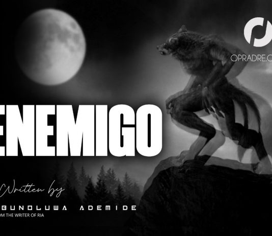 ENEMIGO Episode 3 by Ebunoluwa Ademide
