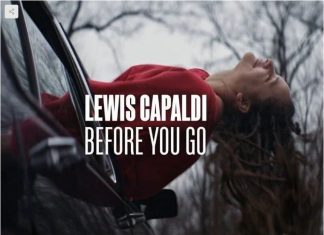 Before You Go by Lewis Capaldi Lyrics + Mp3 Download Before You Go by Lewis Capaldi Lyrics + Mp3 Download