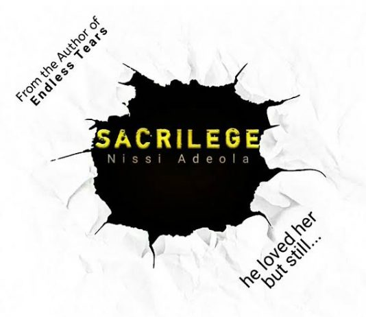 Sacrilege Final Episode 48 by Nissi Adeola