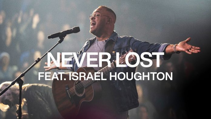 Never Lost - Elevation Worship ft. Israel Houghton Mp3 Download