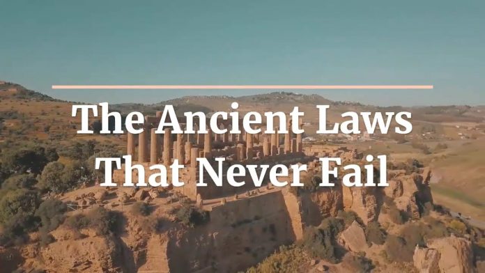 ANCIENT LAWS THAT NEVER FAIL.