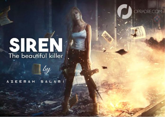 SIREN Final Episode 70 (The beautiful killer) by Azeemah Salami