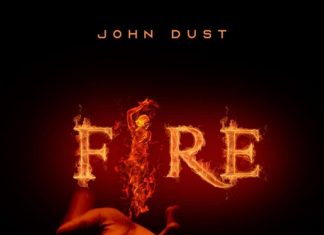 John Dust – Fire Mp3 Download John Dust – Fire Mp3 Download