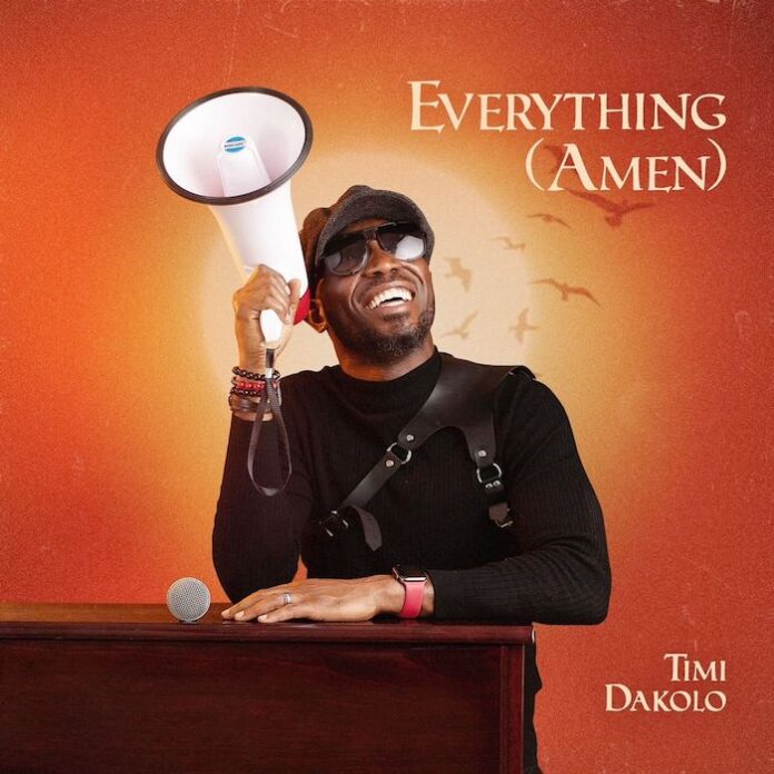 Timi Dakolo – Everything (Amen) Mp3 Download