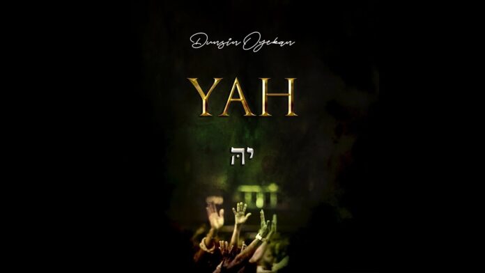 Dunsin Oyekan – Yah Lyrics + Mp3 Download