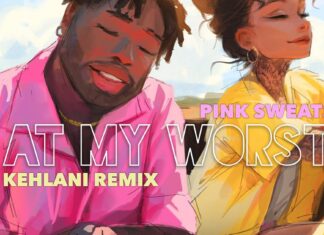 At My Worst – Pink Sweats feat. Kehlani Lyrics+ Mp3 Download At My Worst - Pink Sweats feat. Kehlani Lyrics+ Mp3 Download