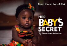 HER BABYs SECRET Final Episode 73 by Ebunoluwa Ademide