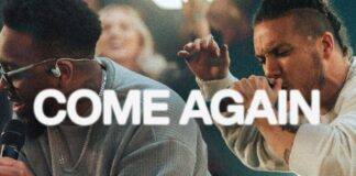 Come Again - Elevation Worship & Maverick City Mp3 Download