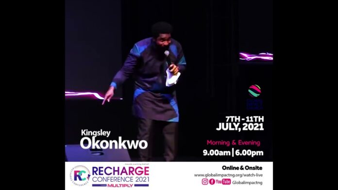 UNFORGETTABLE - Pastor Kingsley Okonkwo at Recharge Conference 2021