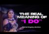 The Real Meaning of I Do - Mildred Kingsley Okonkwo Mp3 Download