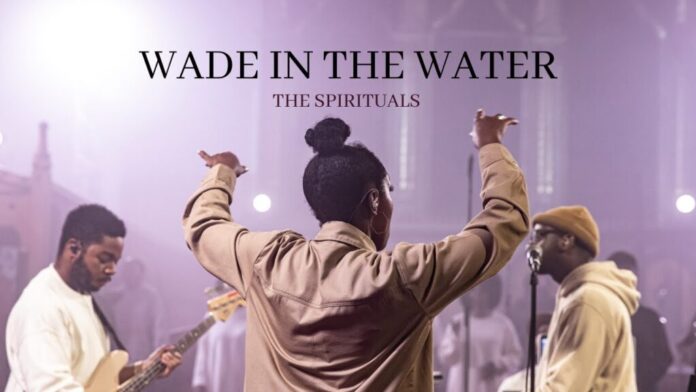 The Spirituals – Wade In The Water Lyrics + Mp3 Download