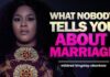 What Nobody Tells You About Marriage - Mildred kingsley okonkwo