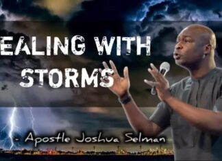 Dealing With Storms Mp3 - Apostle Joshua Selman