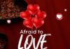 Afraid To Love by Patience Ahworegba Episode 1