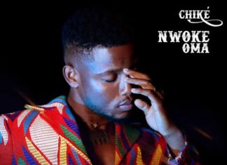 Chike – “Nwoke Oma” Mp3 Download Chike – “Nwoke Oma” Mp3 Download