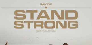 Davido – Stand Strong ft. The Samples Lyrics + Mp4 + Mp3 Download