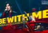 Dimash Kudaibergen – Be With Me Mp3 Download