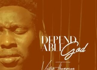 Victor Thompson – Dependable God Mp3 Download