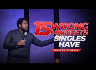 WRONG MINDSETS SINGLES HAVE - PASTOR KINGSLEY OKONKWO.