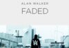 Alan Walker – Faded Lyrics + Mp3 download