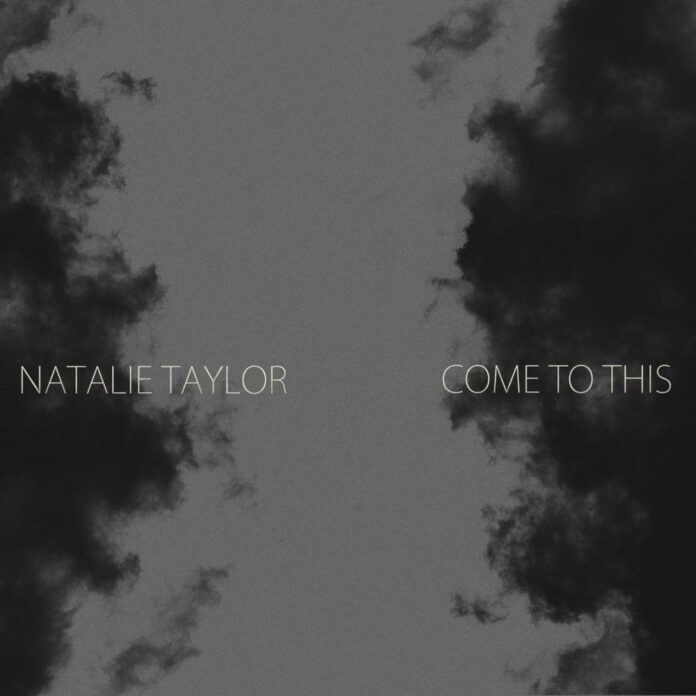 Natalie Taylor - Come To This Lyrics + Mp3 Download