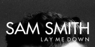 Sam Smith – Lay Me Down ft. John Legend Mp3 Download