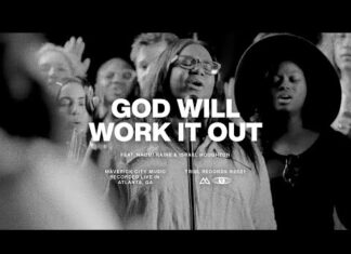 (Download Mp3) God Will Work It Out – Maverick City Music feat. Naomi Raine & Israel Houghton