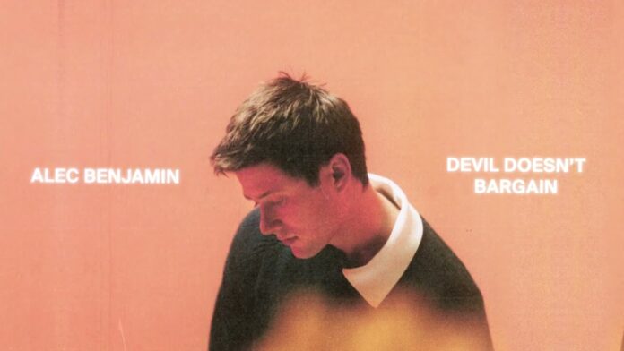 Alec Benjamin – Devil Doesn’t Bargain Lyrics + Mp3 Download