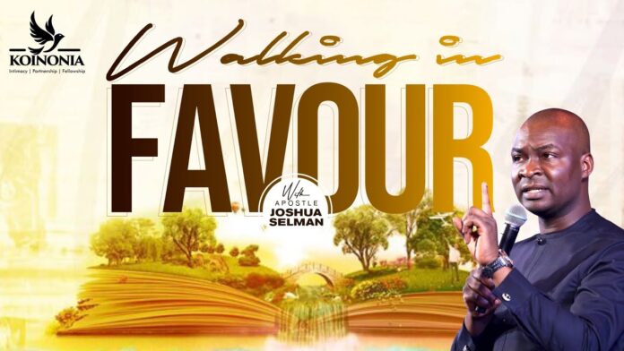 Walking in God’s Favour (Recharge Conference 2022) – Apostle Joshua Selman