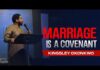 MARRIAGE IS A COVENANT NOT A CONTRACT - KINGSLEY OKONKWO Mp3 Download